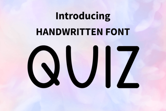 Quiz: A Whimsical Handwritten Font for Editorial Design